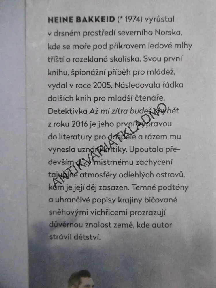 AŽ MI ZÍTRA BUDEŠ CHYBĚT, HEINE BAKKEID, **an