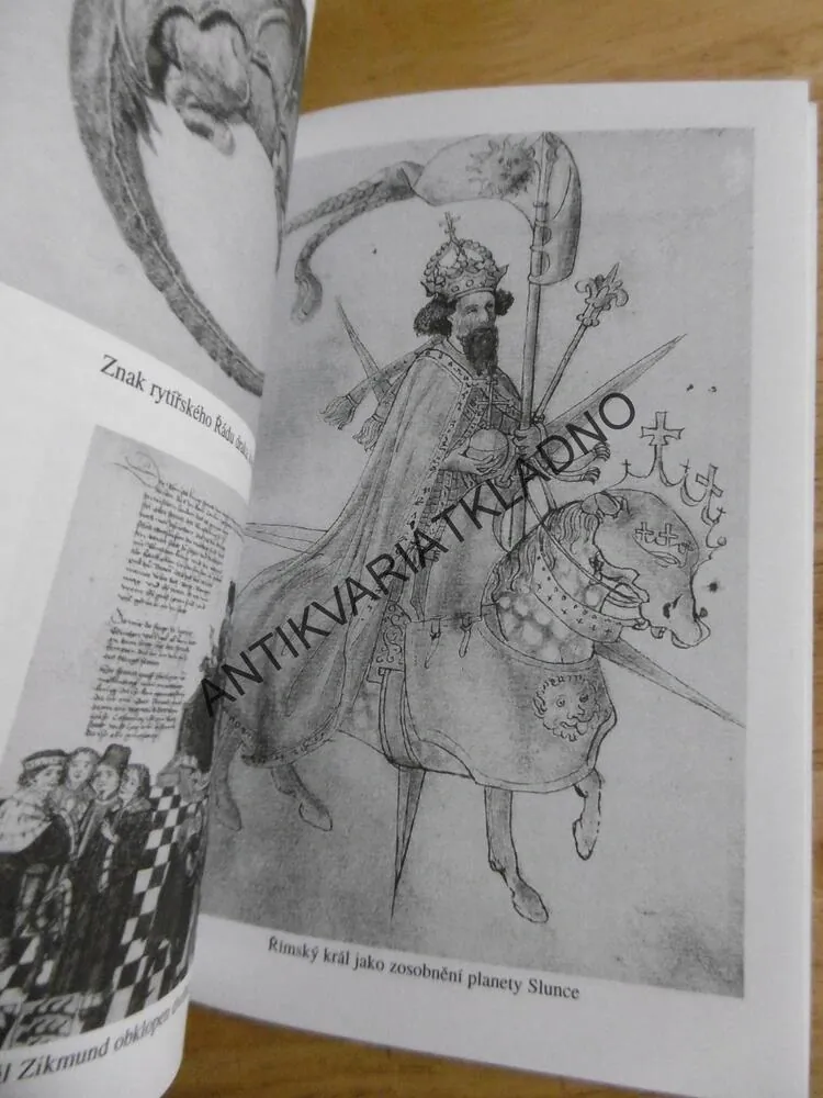 ZIKMUND LUCEMBURSKÝ, VÁCLAV DRŠKA, LIŠKA NA TRŮNĚ,