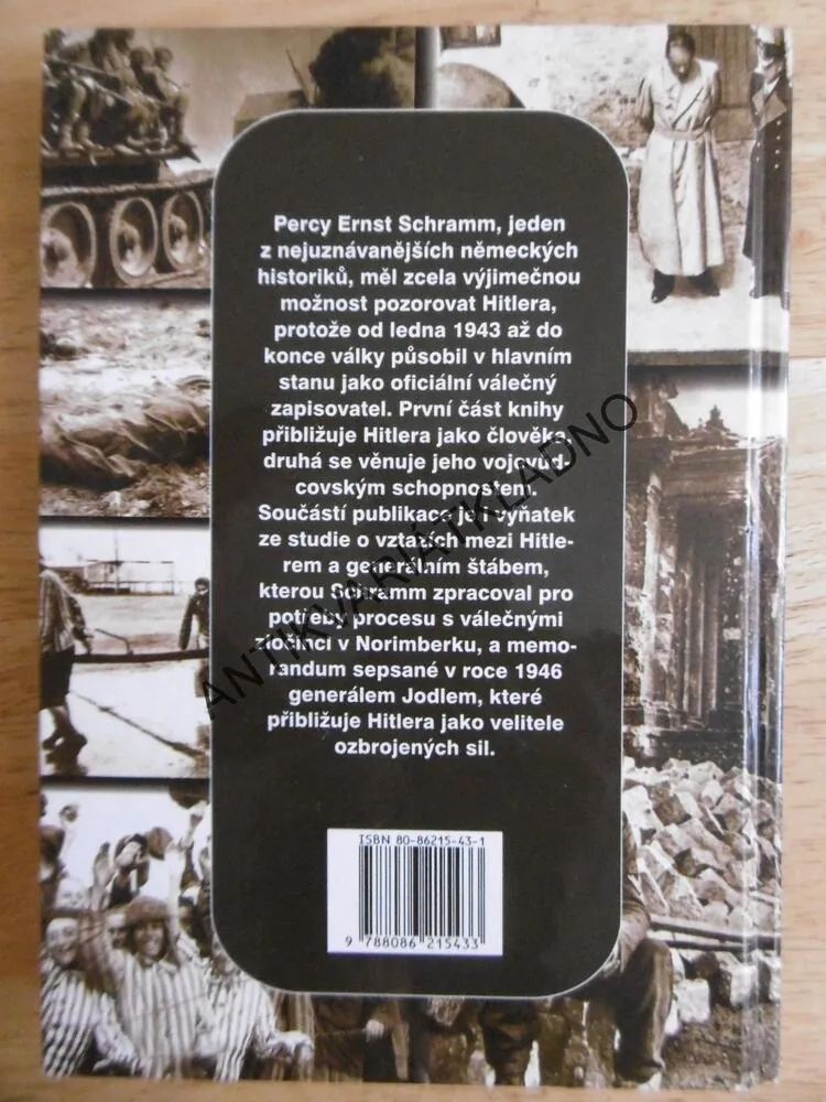 HITLER ČLOVĚK A VOJEVŮDCE, PERCY ERNST SCHRAMM, **an