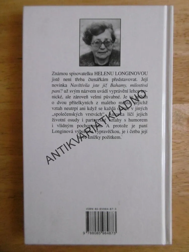 NAVŠTÍVILA JSTE JIŽ BAHAMY, MILOSTIVÁ PANÍ? HELENA LONGINOVÁ, **an