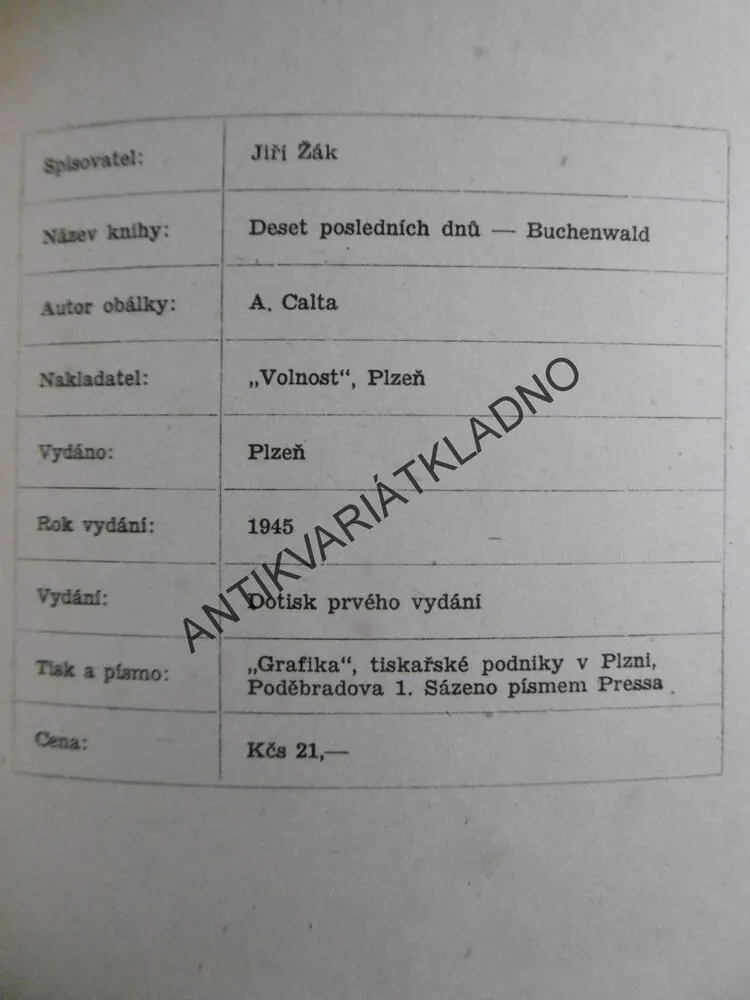 DESET POSLEDNÍCH DNŮ BUCHENWALD, JIŘÍ ŽÁK,