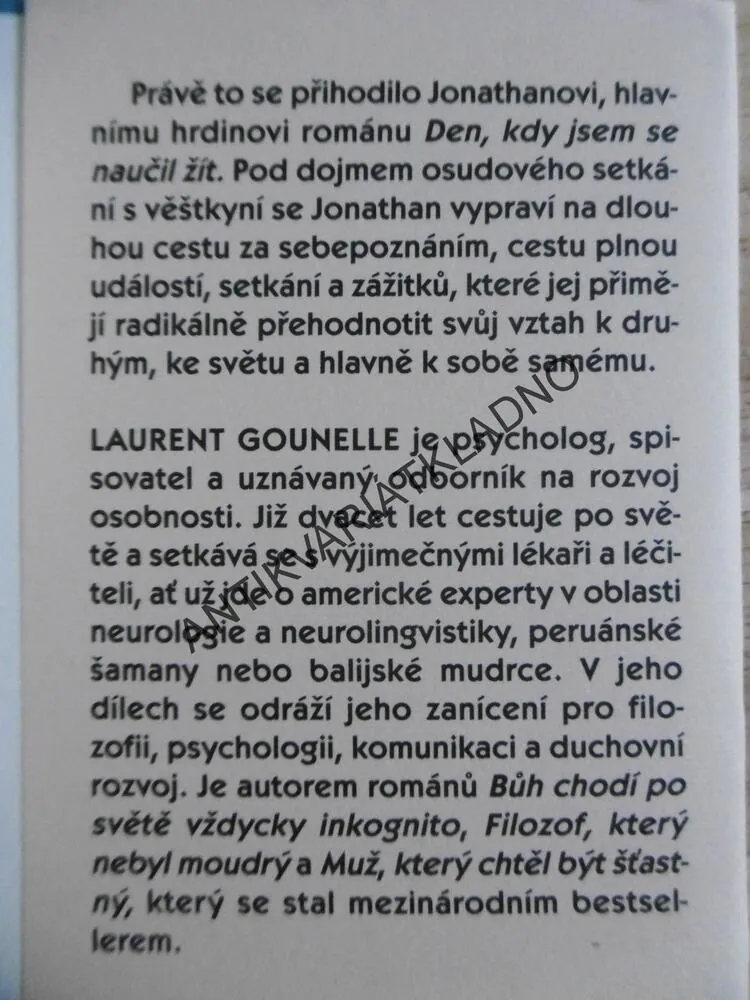 DEN, KDY JSEM SE NAUČIL ŽÍT, LAURENT GOUNELLE, **an