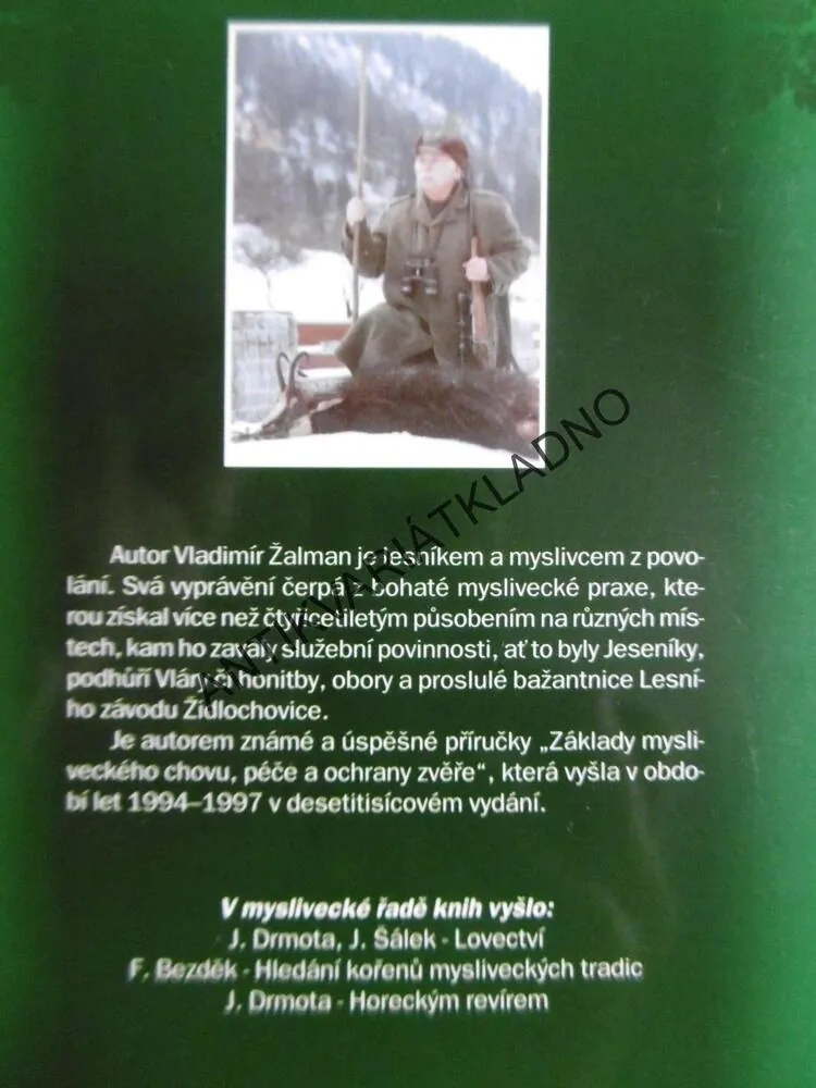 ZAPADLÉ LOVECKÉ STEZKY, VLADIMÍR ŽALMAN