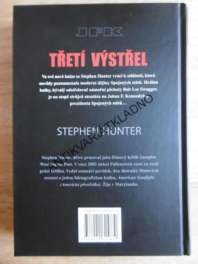TŘETÍ VÝSTŘEL, STEPHEN HUNTER, **an