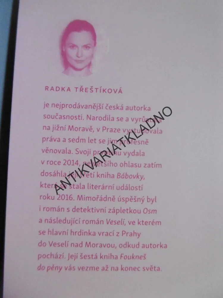 FOUKNEŠ DO PĚNY, RADKA TŘEŠTÍKOVÁ, **an