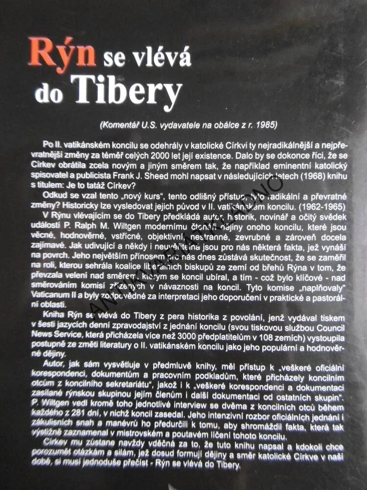 RÝN SE VLÉVÁ DO TIBERY, KRONIKAII. VATIKÁNSKÉHO KONCILU, RALPH M.WILTGEN, **an
