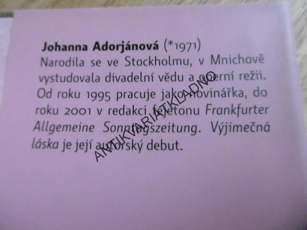 VYJÍMEČNÁ LÁSKA, JOHANNA ADORJÁNOVÁ, **an