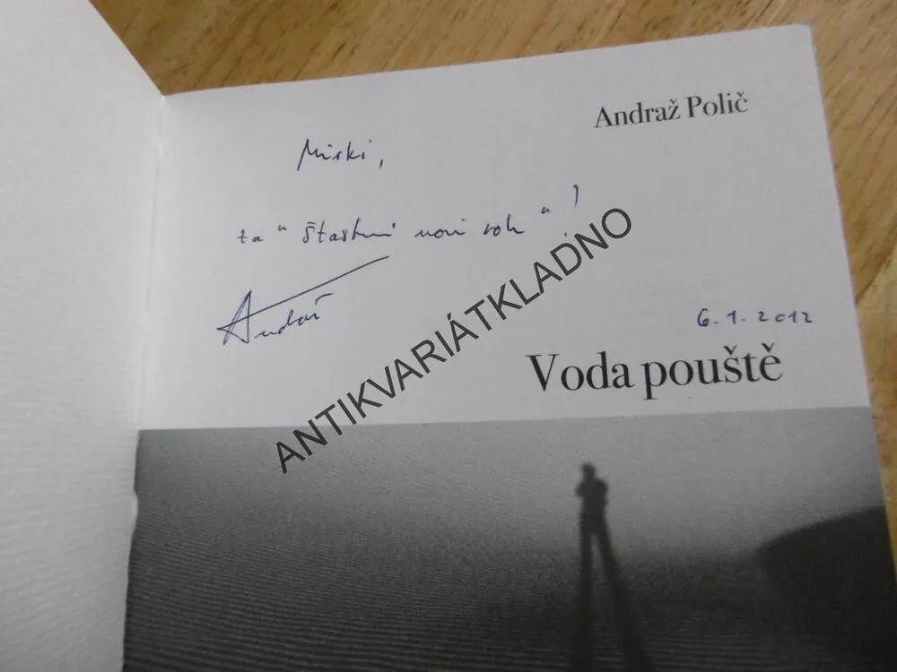VODA POUŠTĚ, ANDRAŽ POLIČ-AUTOGRAM,  POEZIE