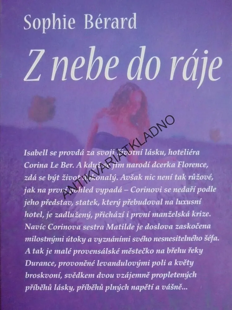 Z NEBE DO RÁJE, ROMÁN Z PROVENCE, BÉRARD SOPHIE