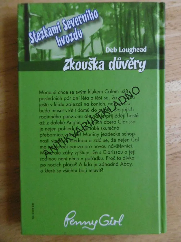 ZKOUŠKA DŮVĚRY, DEB LOUGHEAD, STEZKAMI SEVERNÍHO HVOZDU, **an