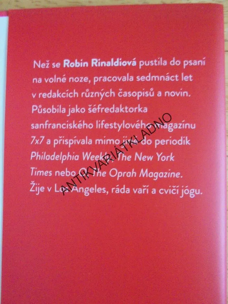 MŮJ DIVOKÝ ROK, TOUŽIT, SVÁDĚT,MILOVAT,RINALDIOVÁ