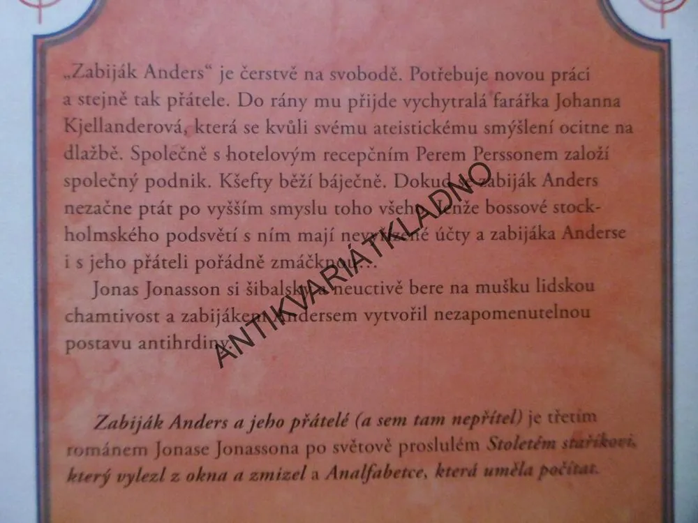 ZABIJÁK ANDERS A JEHO PŘÁTELÉ (A SEM TAM NEPŘÍTEL), JONAS JONASSON, **an