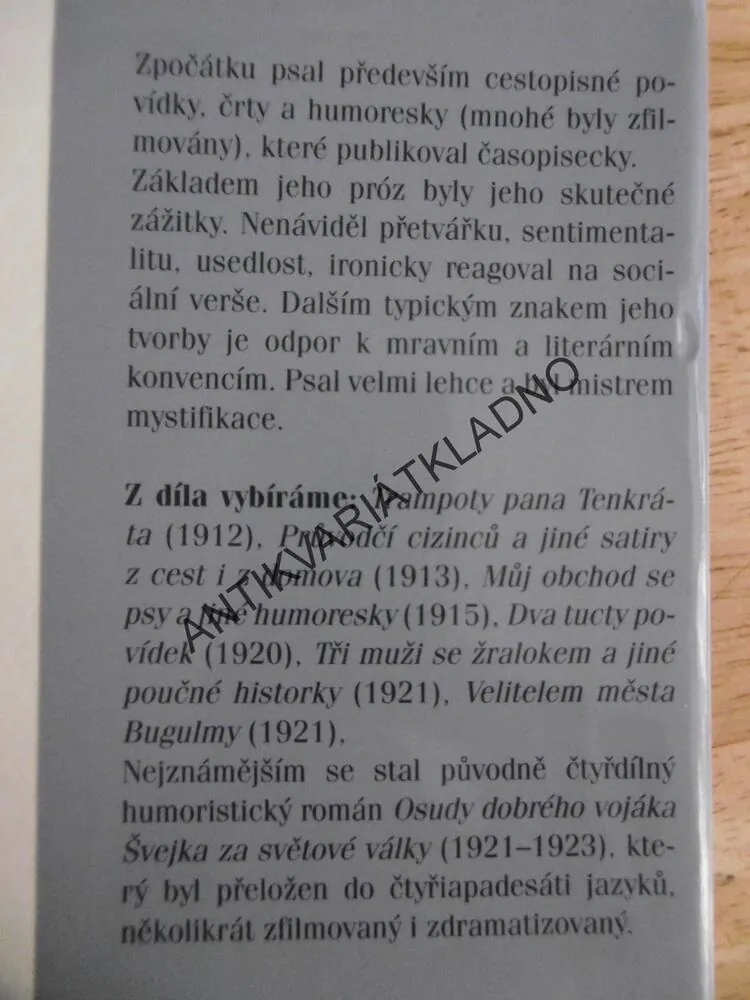 TOULAVÉ HOUSE, ŽIVOT JAROSLAVA HAŠKA, RADKO PYTLÍK, **an