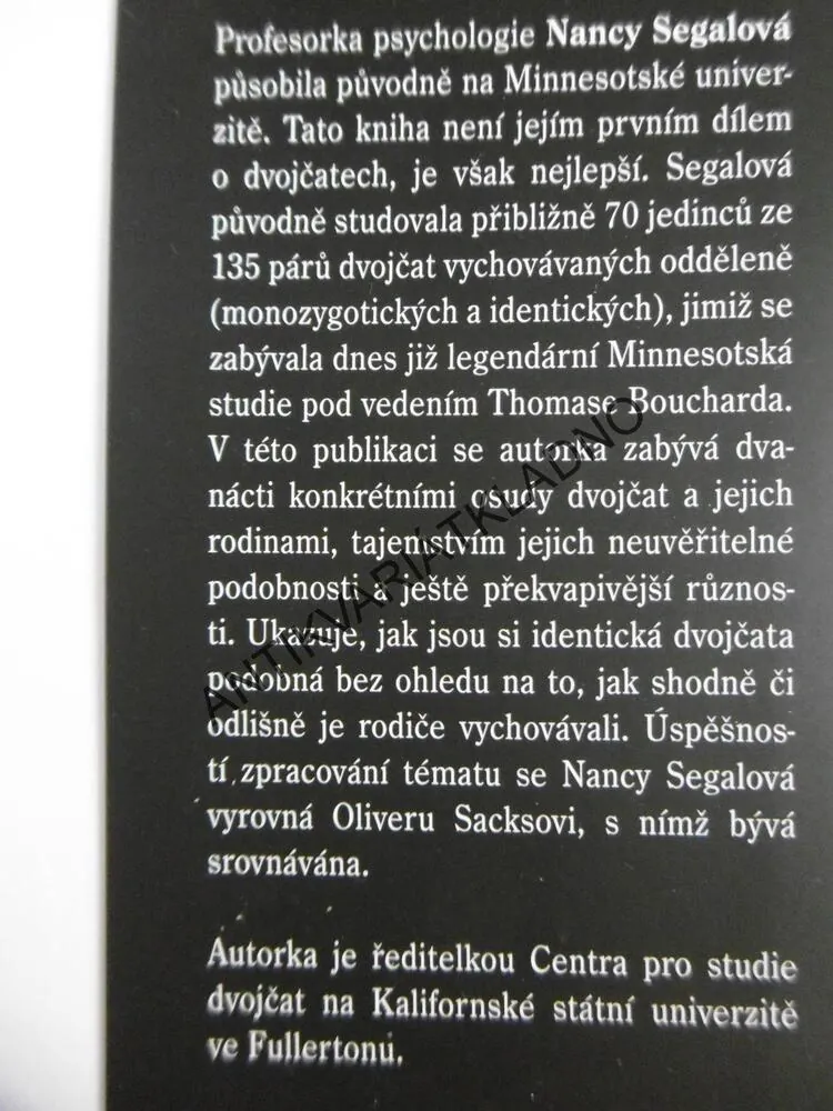 NEDĚLITELNÁ DVĚMA, ŽIVOTY VYJÍMEČNÝCH DVOJČAT, NANCY L. SEGALOVÁ, **an