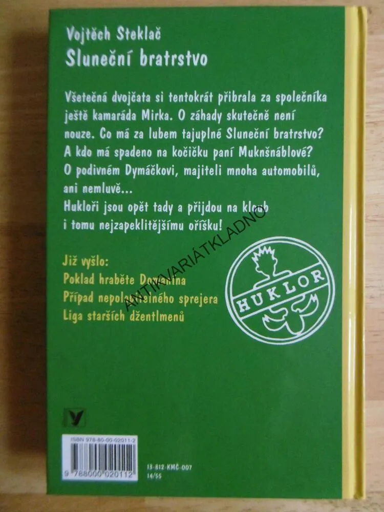DVOJČATA V AKCI, SLUNEČNÍ BRATRSTVO, VOJTĚCH STEKLAČ