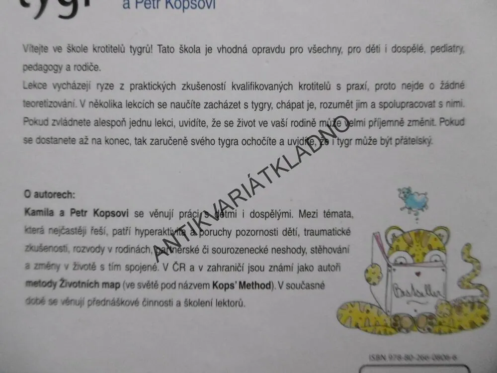 JAK SE KROTÍ TYGR, KAMILA A PETR KOPSOVI, KNÍŽKA PRO DĚTI, RODIČE A PEDAGOGY, **an