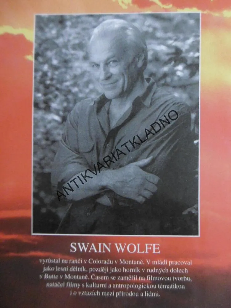 ŽENA Z NITRA ZEMĚ, SWAIN WOLFE, **an