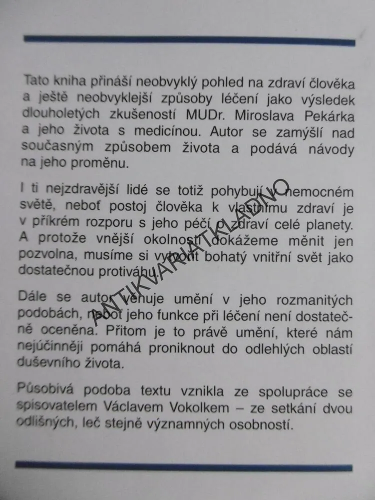 LÉKAŘ A UMĚNÍ LÉČIT, MIROSLAV PEKÁREK, **an