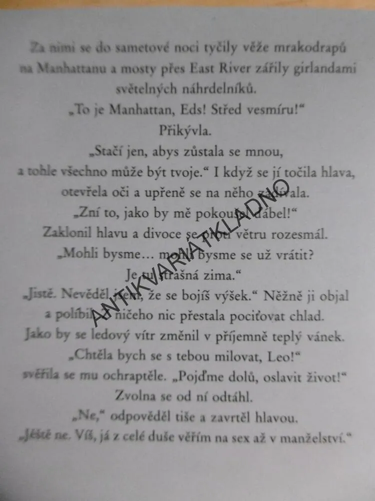 PENĚZ NENÍ NIKDY  DOST, JUDITH GOULDOVÁ, **an
