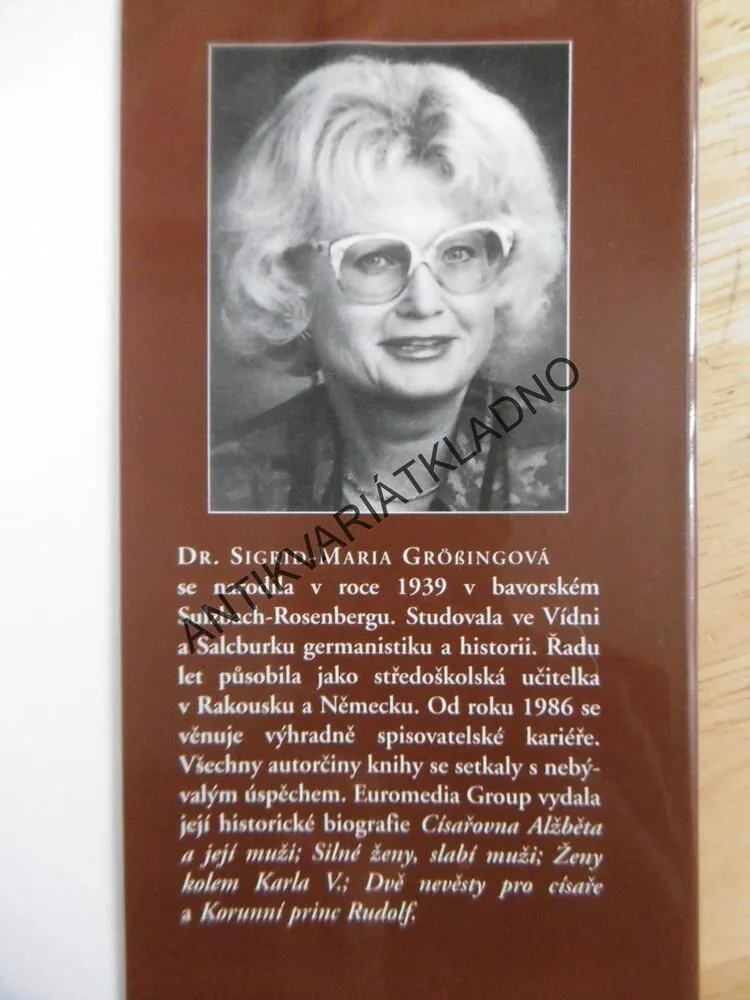 VRAŽDY V RODĚ HABSBURSKÉM, SIGRID-MARIA GROSSINGOVÁ, **an