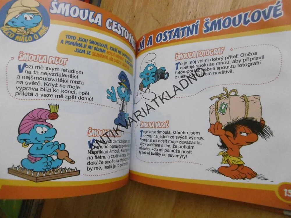 ŠMOULA CESTOVATEL 21, ŠMOULOVÉ, **an
