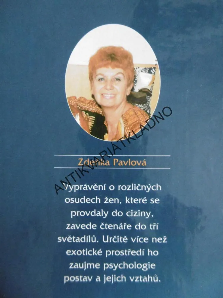 EXOTIKA NENÍ JEN ROMANTIKA, ZDEŇKA PAVLOVÁ, **an