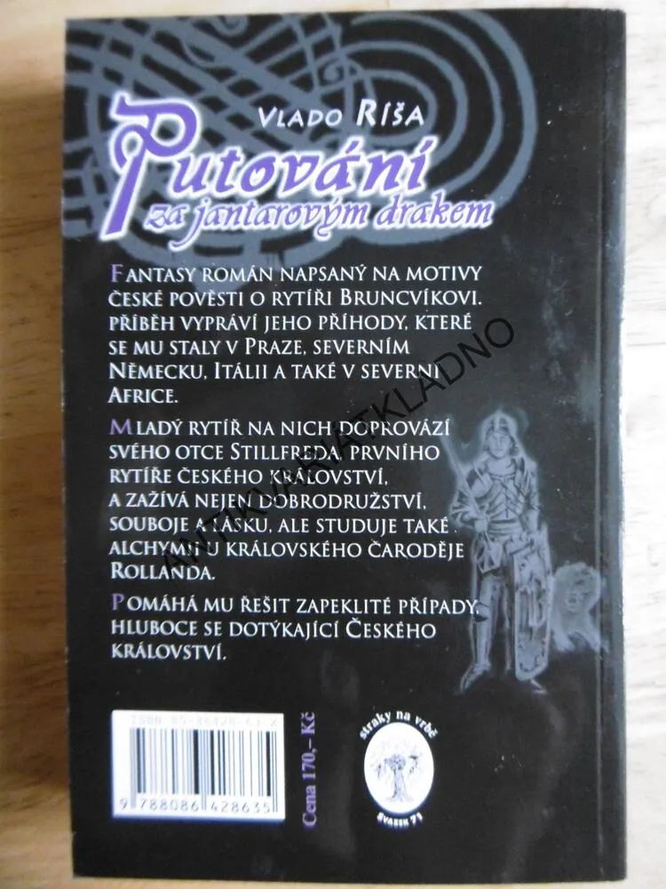 PUTOVÁNÍ ZA JANTAROVÝM DRAKEM, VLADO RÍŠA,