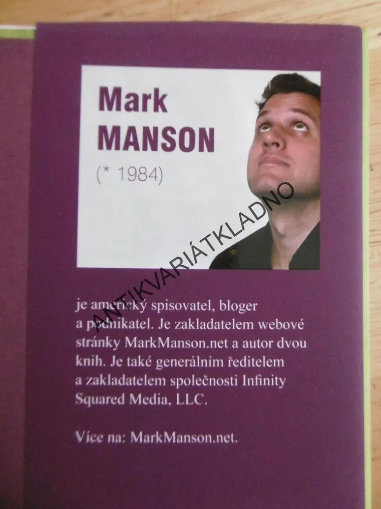 DŮMYSLNÉ UMĚNÍ JAK MÍT VŠECHNO U PRDELE, MARK MANSON, **an