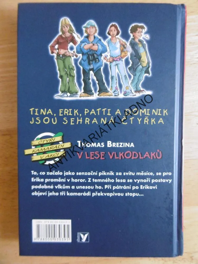 V LESE VLKODLAKŮ, ČTYŘI KAMARÁDI V AKCI, THOMAS BREZINA, **an