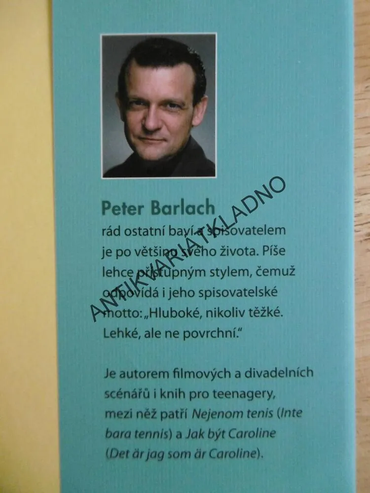 JAK BÝT CAROLINE, PETER BARLACH, **an
