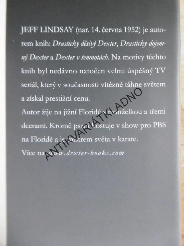 DEXTER V HLAVNÍ ROLI, JEFF LINDSAY, **an