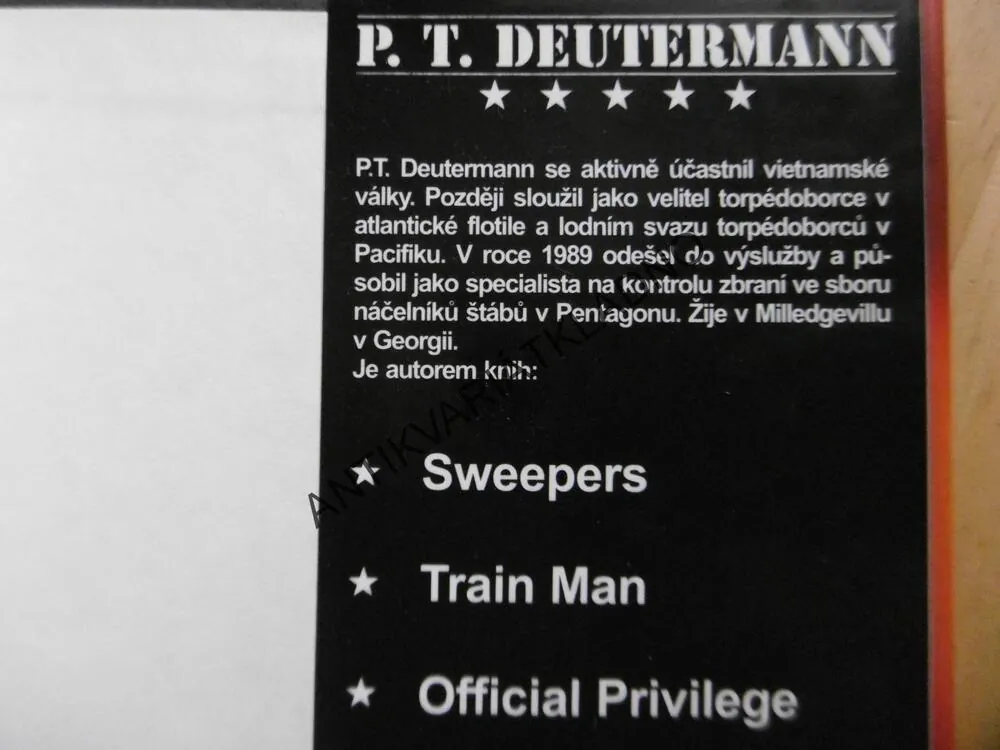 SMRTÍCÍ VÝBUCH, AKCE "TRAIN MAN", P. T. DEUTERMANN, **an