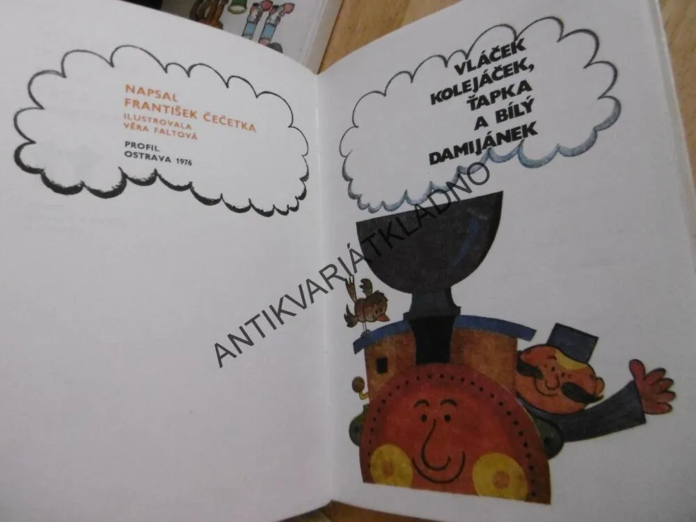 VLÁČEK KOLEJÁČEK, ŤAPKA A BÍLÝ DAMIJÁNEK, FRANTIŠEK ČEČETKA, **an