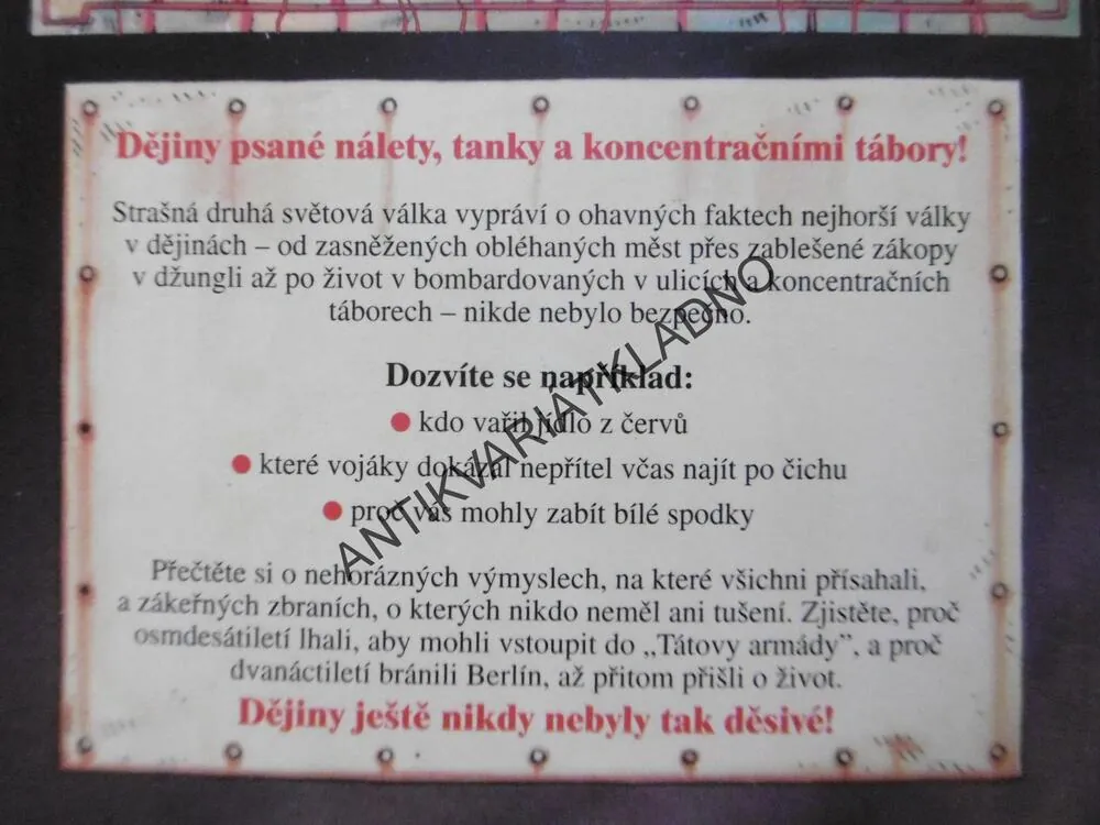 DĚSIVÉ DĚJINY, STRAŠNÁ DRUHÁ SVĚTOVÁ VÁLKA, **an