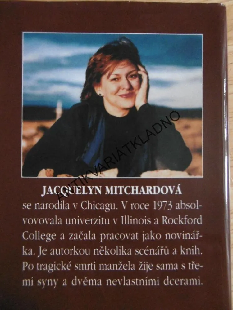 ÚZEMÍ ZTRÁT, JACQUELYN MITCHARDOVÁ, **an