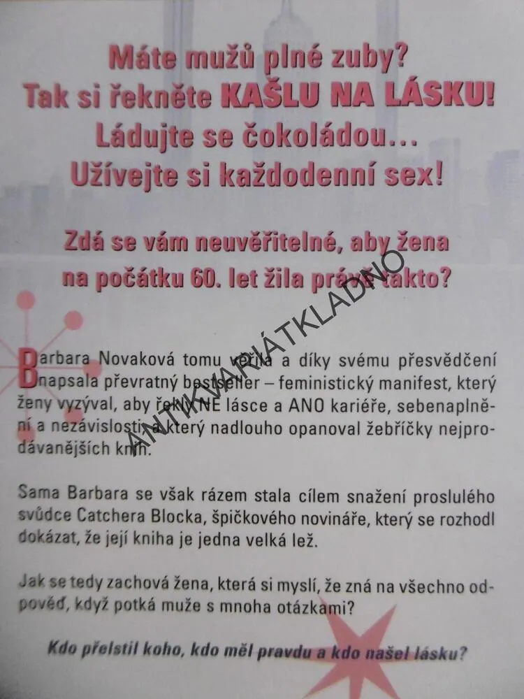 KAŠLU NA LÁSKU, BARBARA NOVÁKOVÁ, **an