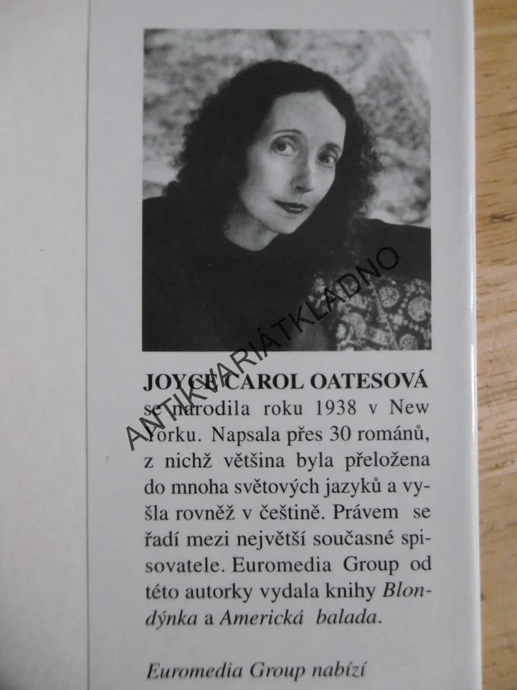 ZBĚSILOST, JOYCE CAROL OATESOVÁ, **an