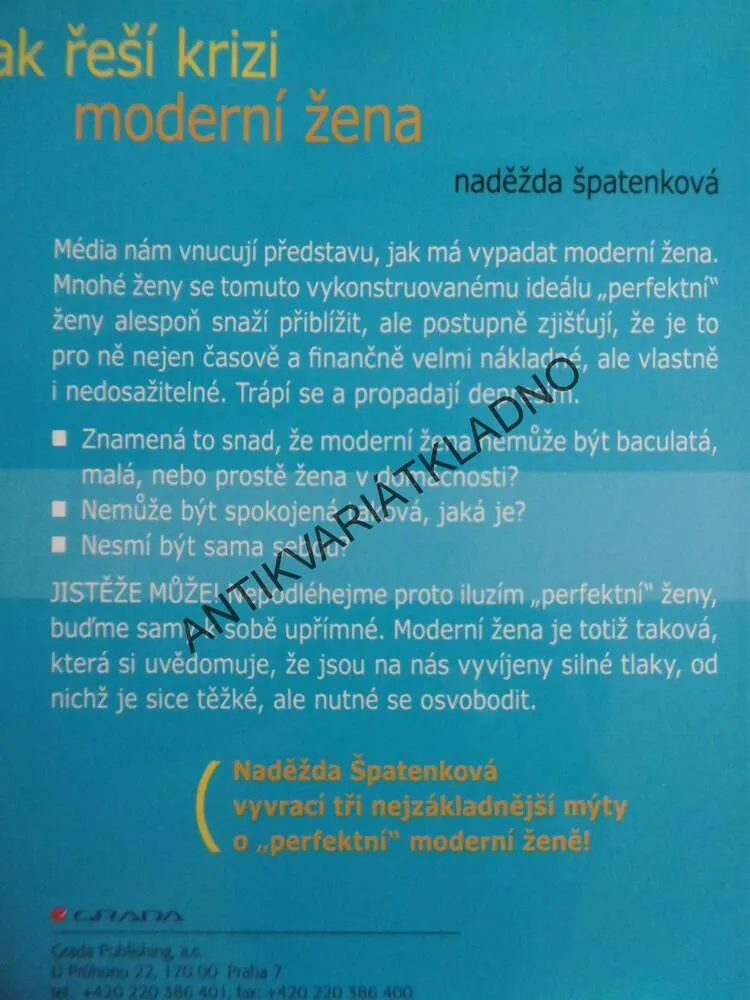 JAK ŘEŠÍ KRIZI MODERNÍ ŽENA, NADĚŽNA ŠPATENKOVÁ, **an