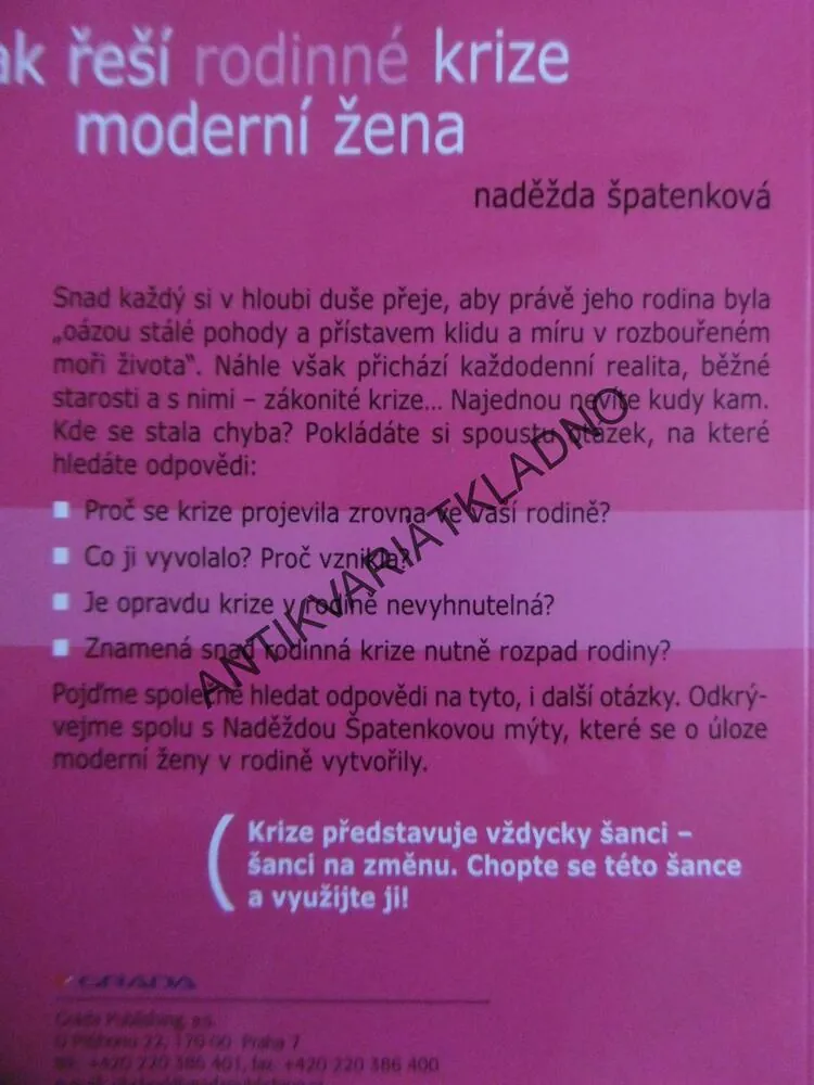 JAK ŘEŠÍ RODINNÉ KRIZE MODERNÍ ŽENA, NADĚŽNA ŠPATENKOVÁ, **an