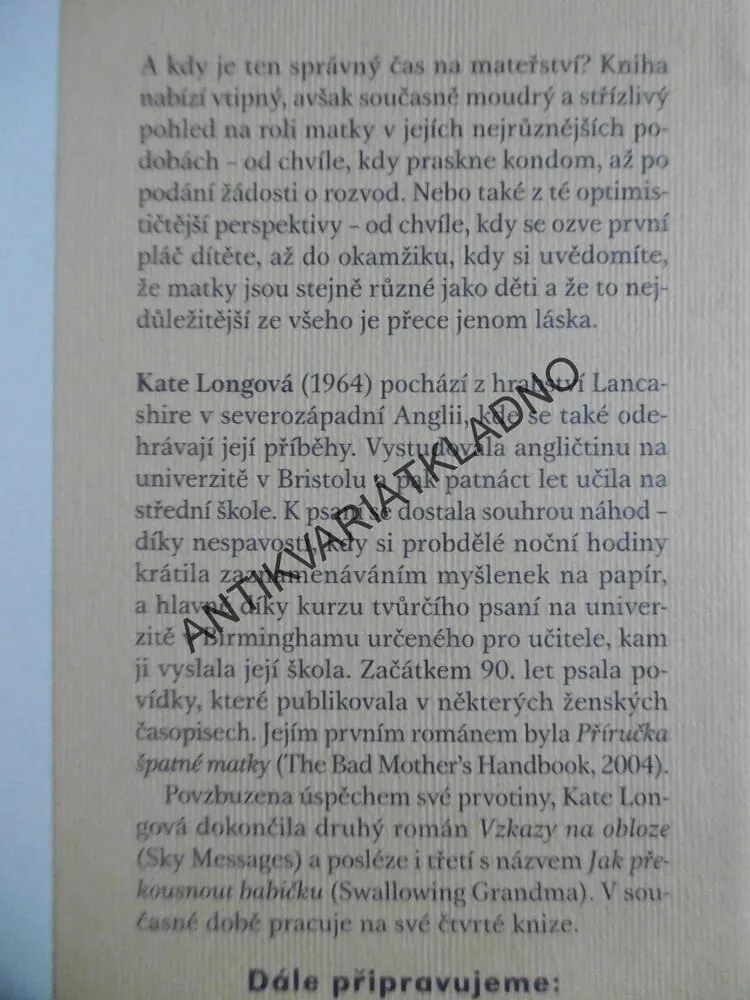PŘÍRUČKA ŠPATNÉ MATKY, KATE LONGOVÁ, **an