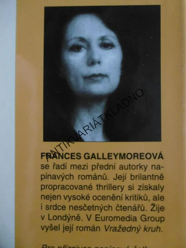 MASKA ŽIVOTA, FRANCES GALLEYMOREOVÁ, **an