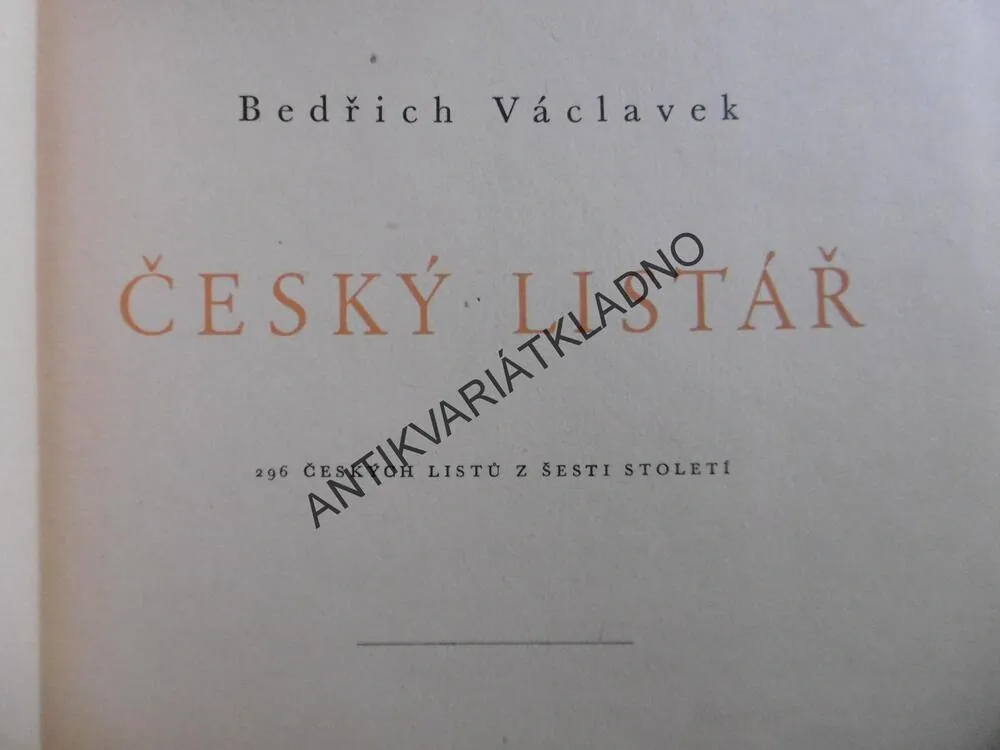 ČESKÝ LISTÁŘ, BEDŘICH VÁCLAVEK, **an