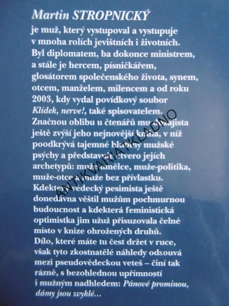 PÁNOVÉ PROMINOU, DÁMY JSOU ZVYKLÉ..., MARTIN STROPNICKÝ, **an