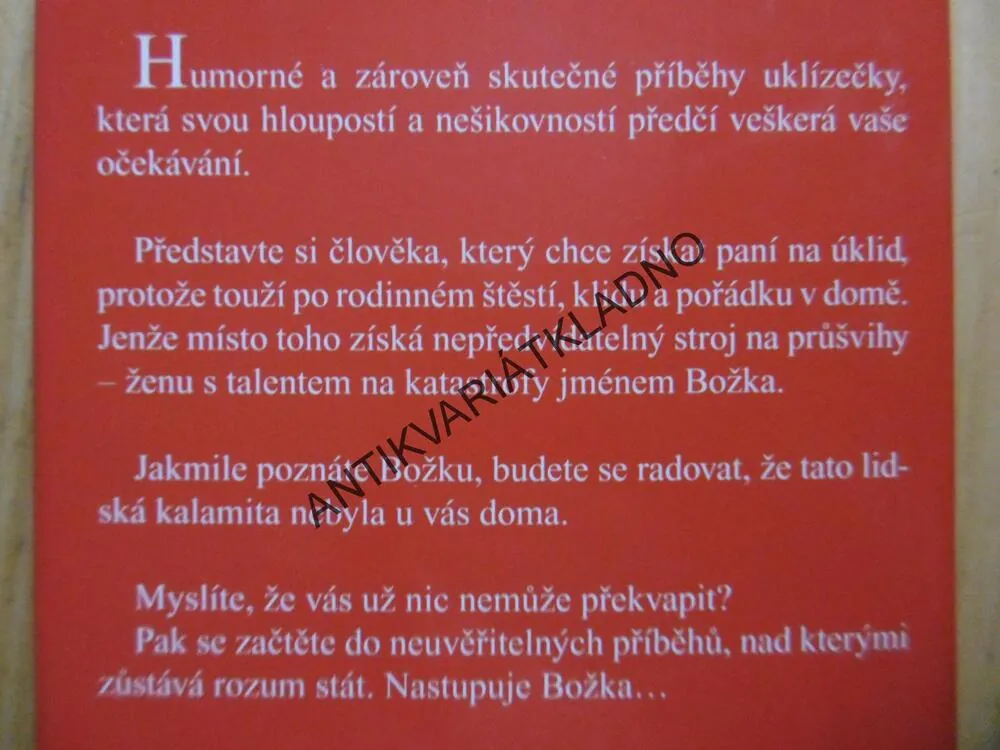 BOŽKA ANEB KDYŽ DOMÁCNOST ŘÍDÍ STROJ NA PRŮŠVIHY, IVO TOMAN, **an