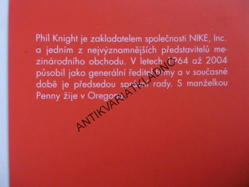 UMĚNÍ VÍTĚZIT, PHIL KNIGHT ,**an