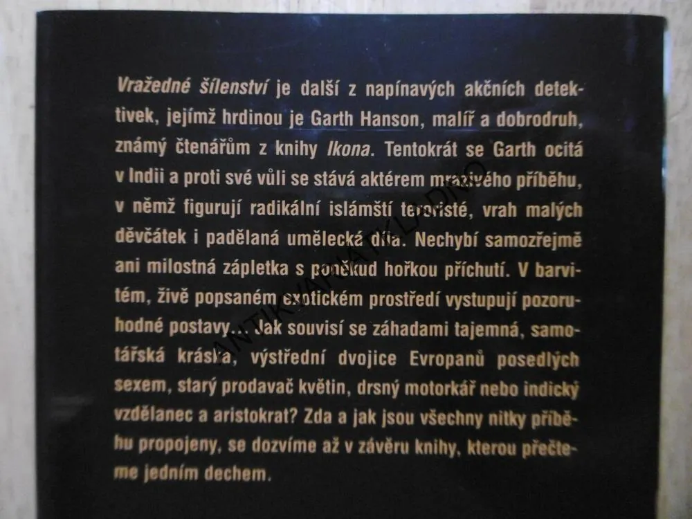 VRAŽEDNÉ ŠÍLENSTVÍ, GARY VAN HAAS, **an