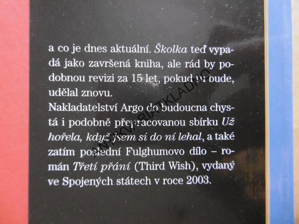VŠECHNO, CO OPRAVDU POTŘEBUJI ZNÁT, JSEM SE NAUČIL V MATEŘSKÉ ŠKOLCE, ROBERT FULGHUM, **an