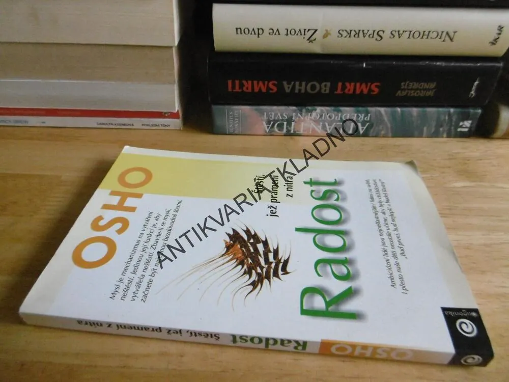 RADOST, ŠTĚSTÍ, JEŽ PRAMENÍ Z NITRA, OSHO, **an