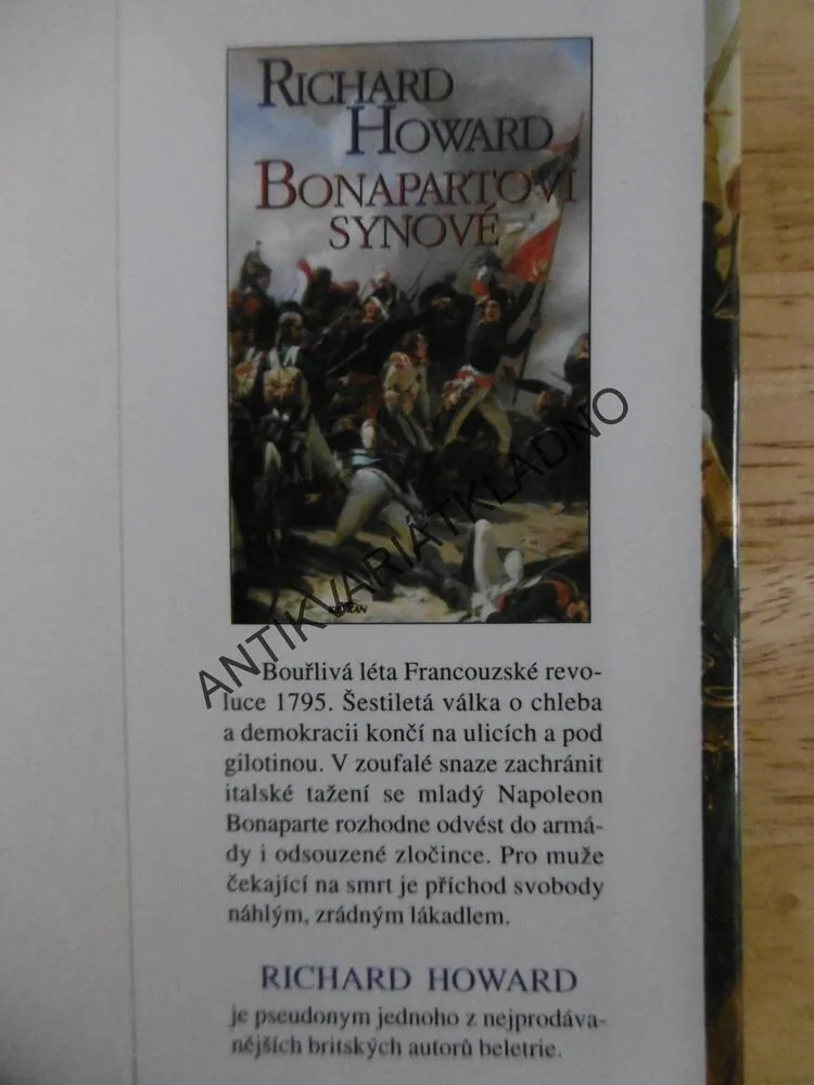 BONAPARTOVI DOBYVATELÉ, RICHARD HOWARD, NAPOLEON