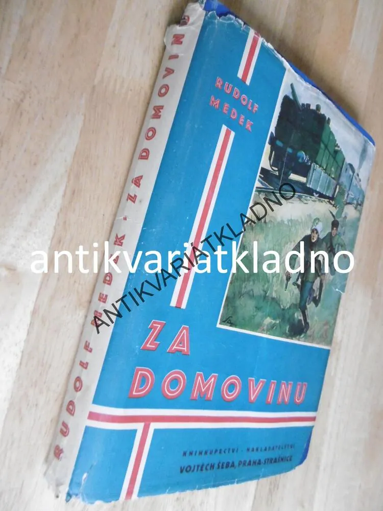 ZA DOMOVINU, RUDOLF MEDEK, LEGIE, LEGIONÁŘI, SALAČ
